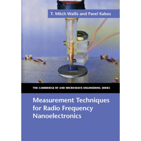 Measurement Techniques for Radio Frequency Nanoelectronics