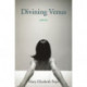 Divining Venus: Stories