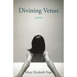 Divining Venus: Stories