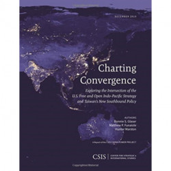Charting Convergence: Exploring the Intersection of the U.S. Free and Open Indo-Pacific Strategy and Taiwan’s New Southbound Policy