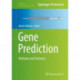 Gene Prediction: Methods and Protocols