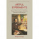 Artful Experiments: Ways of Knowing in Victorian Literature and Science
