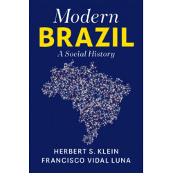 Modern Brazil: A Social History