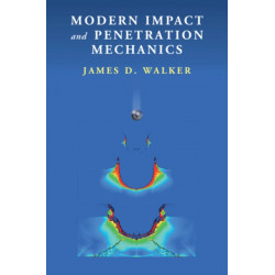 Modern Impact and Penetration Mechanics