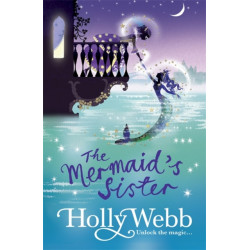 A Magical Venice story: The Mermaid's Sister: Book 2