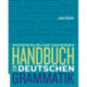 Handbuch zur deutschen Grammatik