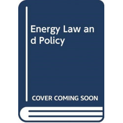 ENERGY LAW AND POLICY