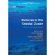 Particles in the Coastal Ocean: Theory and Applications