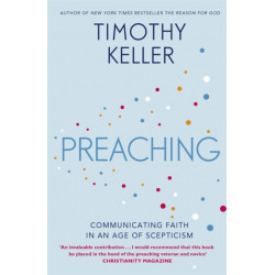 Preaching: Communicating Faith in an Age of Scepticism