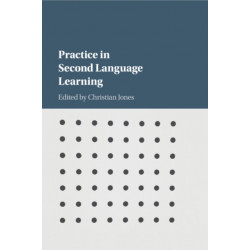 Practice in Second Language Learning