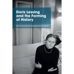 Doris Lessing and the Forming of History