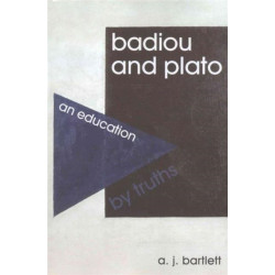 Badiou and Plato: An Education by Truths
