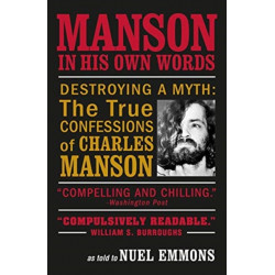 Manson in His Own Words