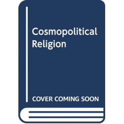 Anthropocene Religion: Rethinking Nature, Humanity and Divinity Amid Climate Catastrophe