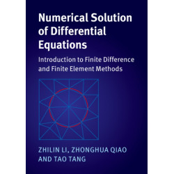 Numerical Solution of Differential Equations: Introduction to Finite Difference and Finite Element Methods