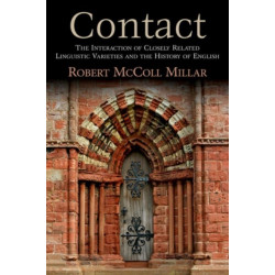 Contact: The Interaction of Closely Related Linguistic Varieties and the History of English
