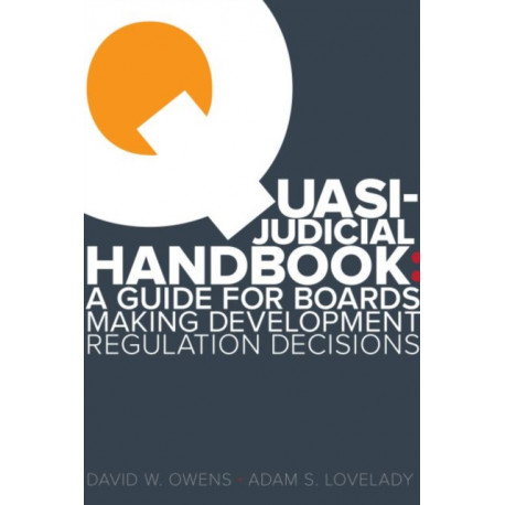 Quasi Judicial Handbook: A Guide for Boards Making Development Regulation Decisions