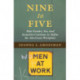 Nine to Five: How Gender, Sex, and Sexuality Continue to Define the American Workplace
