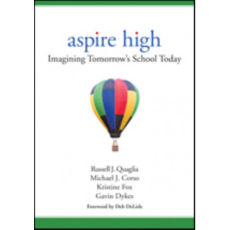 Aspire High: Imagining Tomorrow's School Today