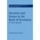 Narrative and Drama in the Book of Revelation: A Literary Approach