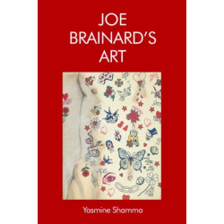 Joe Brainard’s Art