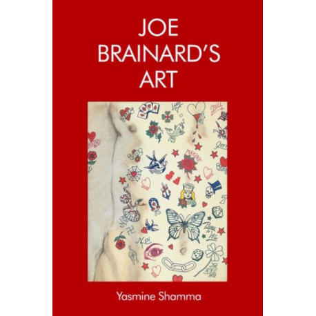 Joe Brainard’s Art
