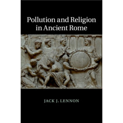 Pollution and Religion in Ancient Rome