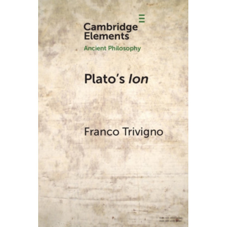 Plato's Ion: Poetry, Expertise, and Inspiration