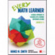 Every Math Learner, Grades K-5: A Doable Approach to Teaching With Learning Differences in Mind