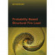 Probability-Based Structural Fire Load