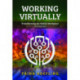 Working Virtually: Transforming the Mobile Workplace