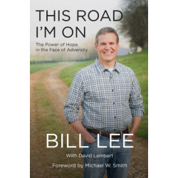 This Road I'm On: The Power of Hope in the Face of Adversity