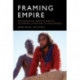 Framing Empire: Postcolonial Adaptations of Victorian Literature in Hollywood