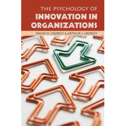 The Psychology of Innovation in Organizations
