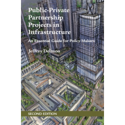 Public-Private Partnership Projects in Infrastructure: An Essential Guide for Policy Makers