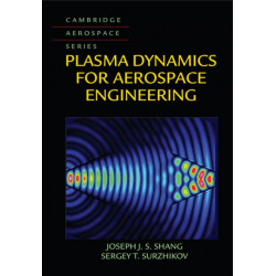 Plasma Dynamics for Aerospace Engineering