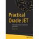 Practical Oracle JET: Developing Enterprise Applications in JavaScript