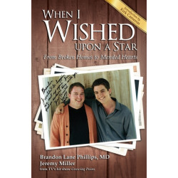 When I Wished upon a Star: From Broken Homes to Mended Hearts