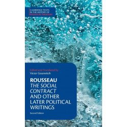Rousseau: The Social Contract and Other Later Political Writings