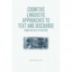 Cognitive Linguistic Approaches to Text and Discourse: From Poetics to Politics
