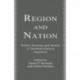 Region and Nation: Politics, Economy and Society in Twentieth Century Argentina