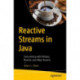 Reactive Streams in Java: Concurrency with RxJava, Reactor, and Akka Streams