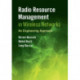 Radio Resource Management in Wireless Networks: An Engineering Approach