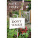 The Don't Touch Garden