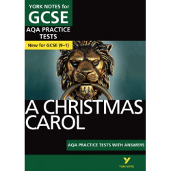 A Christmas Carol AQA Practice Tests with answers York Notes - for 2026, 2027 exams: York Notes Series