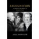 Recognition: A Chapter in the History of European Ideas