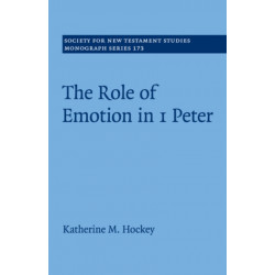 The Role of Emotion in 1 Peter