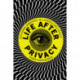 Life after Privacy: Reclaiming Democracy in a Surveillance Society
