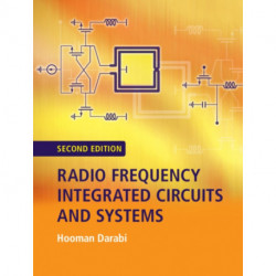 Radio Frequency Integrated Circuits and Systems