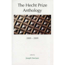The Hecht Prize Anthology, 2005-2009: 2005-2009